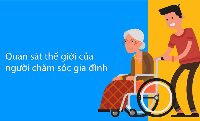 Tham quan thế giới của người chăm sóc gia đình